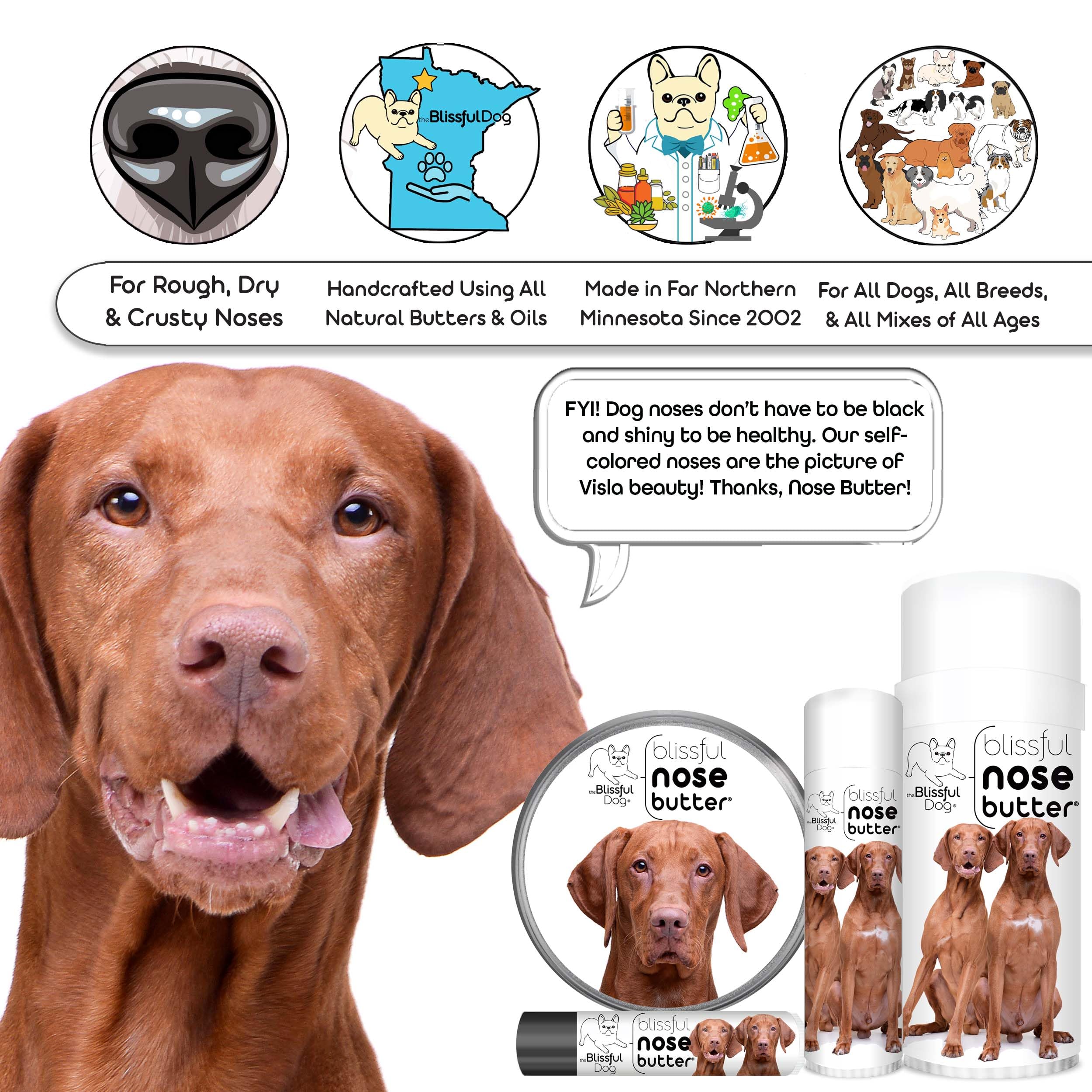 The Blissful Dog Vizsla Unscented Nose Butter - Dog Nose Butter, 4 Ounce